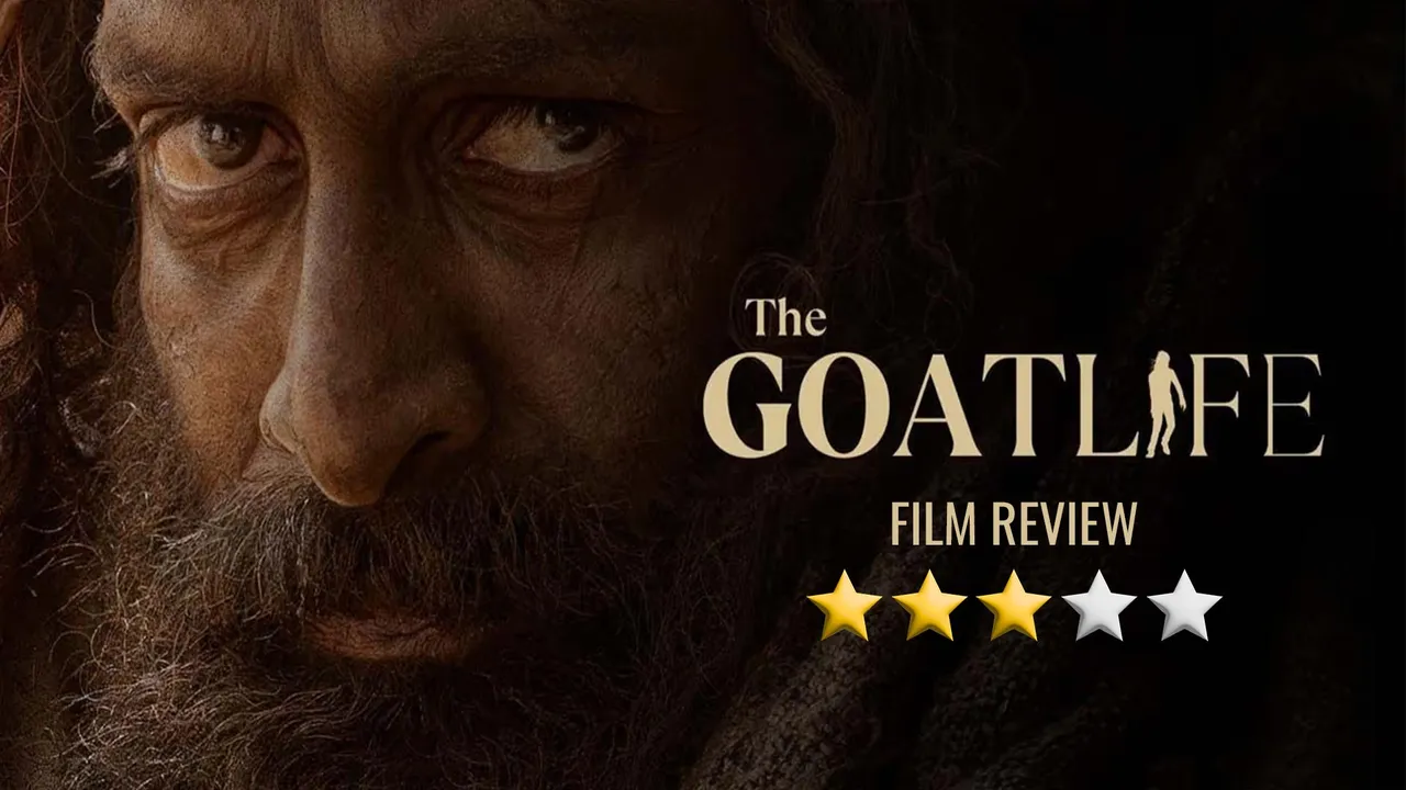 Aadujeevitham - The Goat Life Review