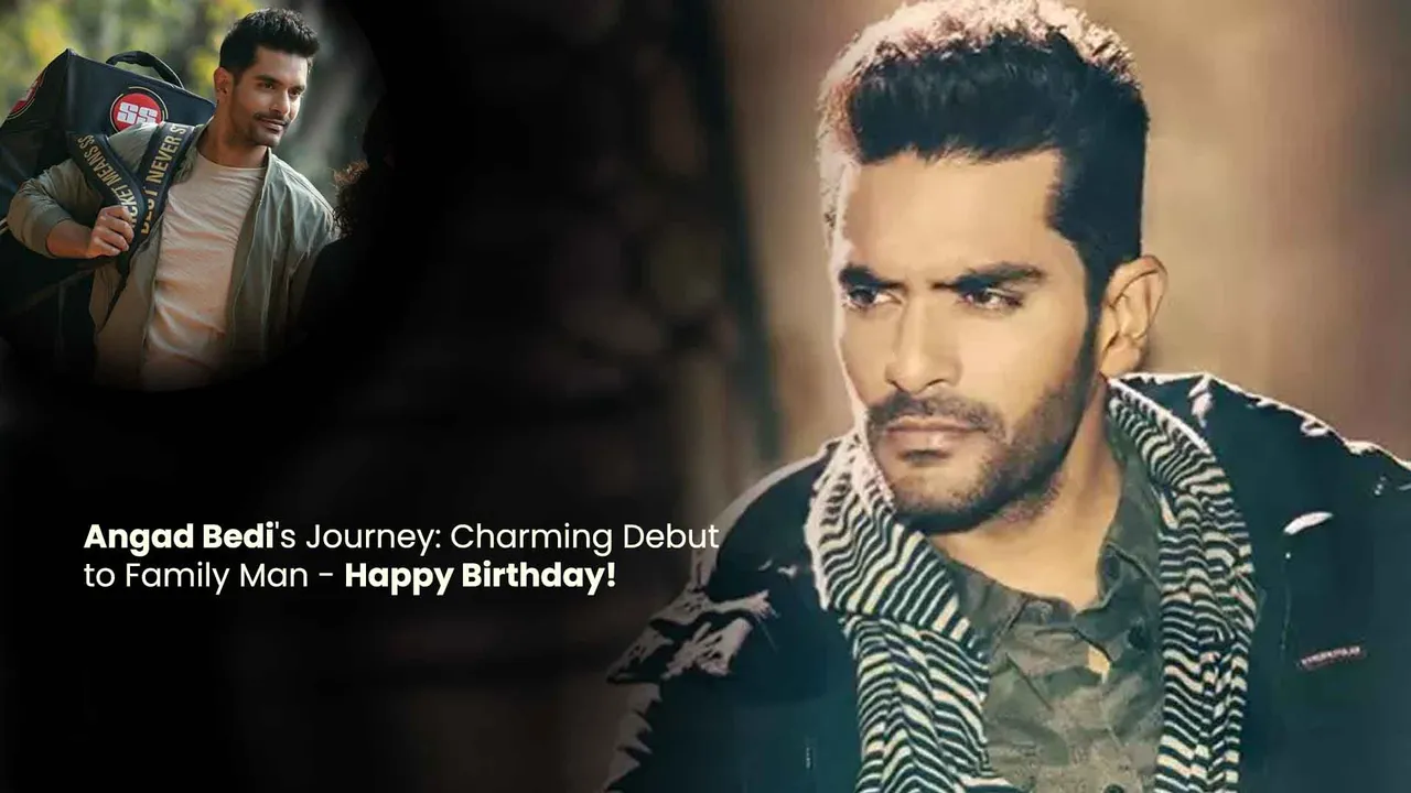 Angad Bedi's Journey Charming Debut to Family Man - Happy Birthday!