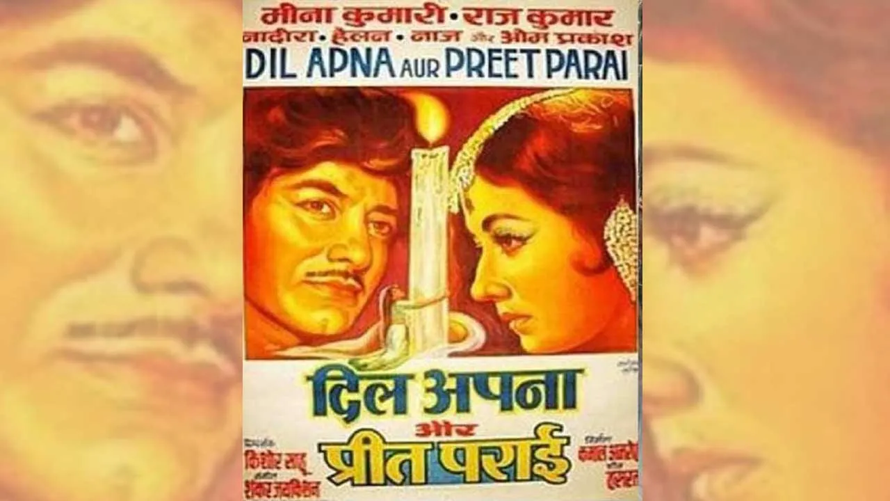 A Tale of Divided Hearts Revisiting ‘Dil Apna Aur Preet Parai’.jpg