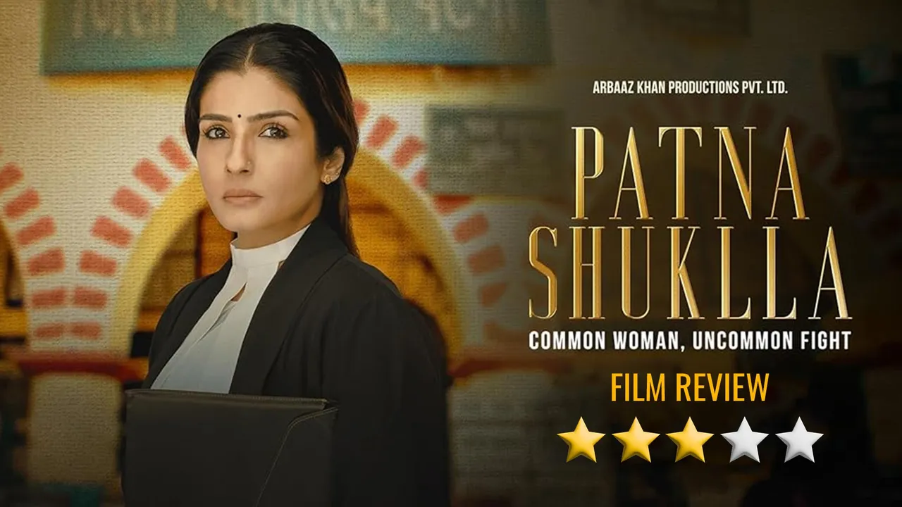 Patna Shukla Film Review