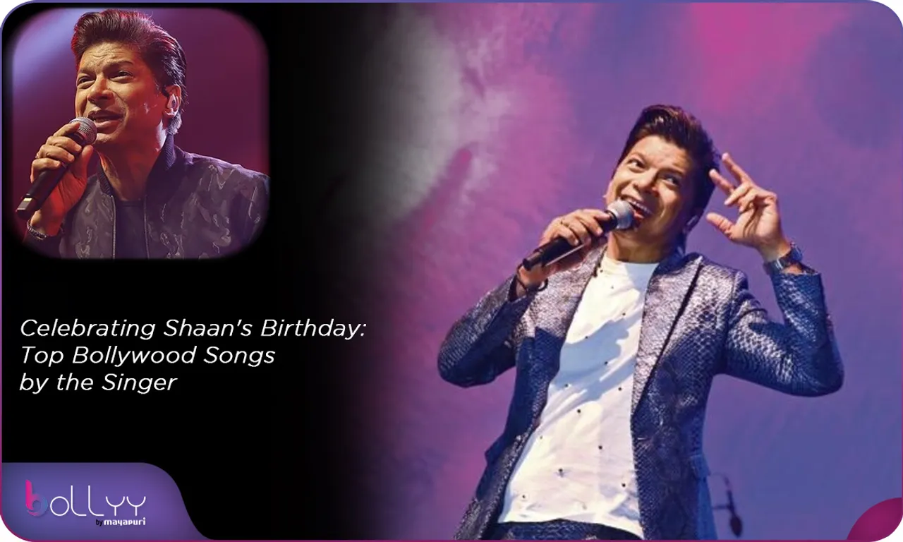 Celebrating Shaan's Birthday Top Bollywood Songs by the Singer