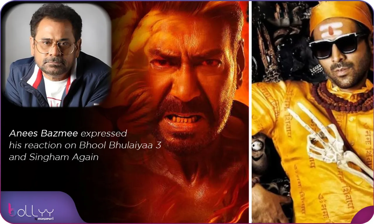 Anees Bazmee expressed his reaction on Bhool Bhulaiyaa 3 and Singham Again