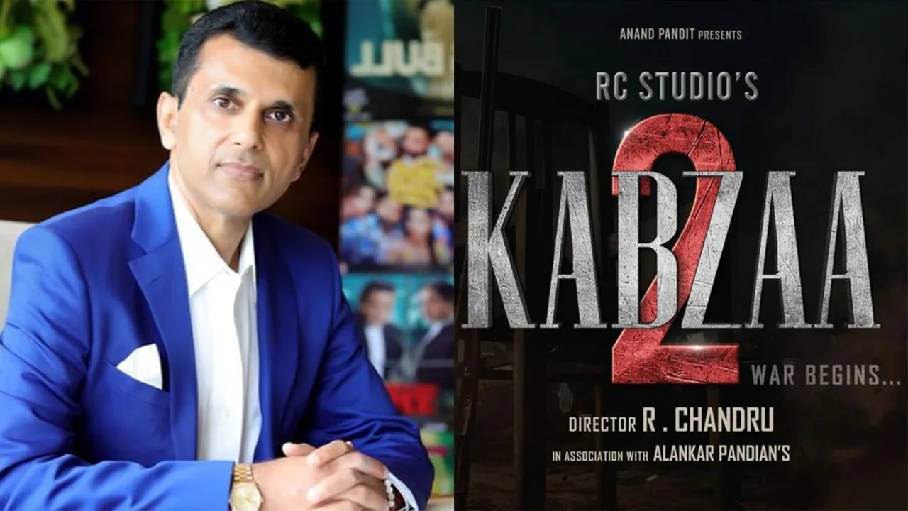 'Kabzaa 2' will break many more boundaries with its star cast and storyline Anand Pandit