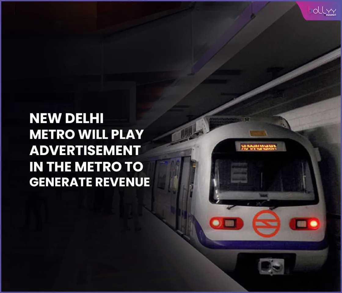 Advertisement in metro to generate revenue
