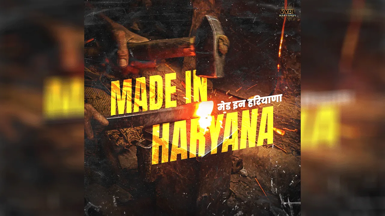 Dive Into the Haryanvi Vibes, Unveiling the Epic EP, Made In Haryana
