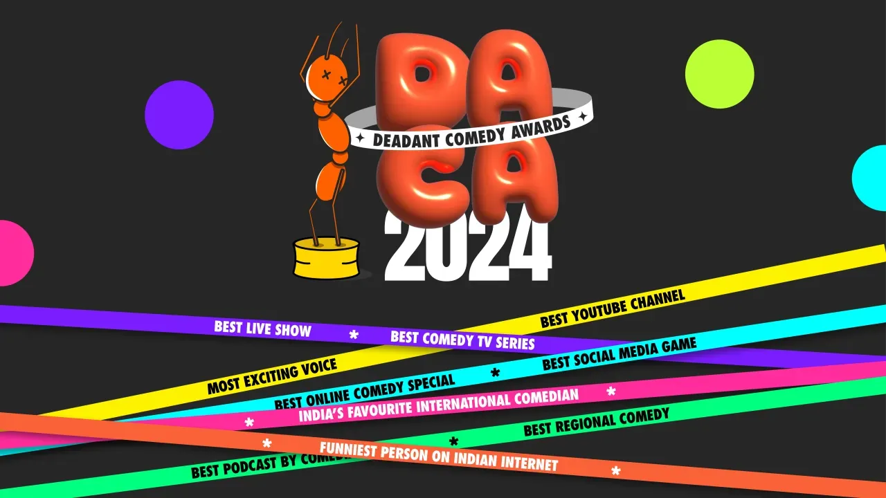 DeadAnt Presents 'DACA 2024' India's Premier Comedy Awards