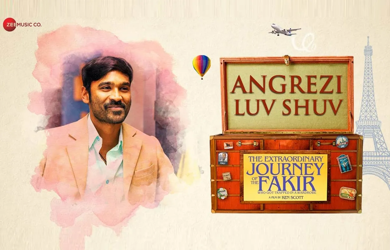 Angrezi-Luv-Shuv,-The-New-Song-From-Dhanush’s-Hollywood-Debut,-The-Extraordinary-Journey-Of-The-Fakir,-Will-Leave-You-Mesmerized