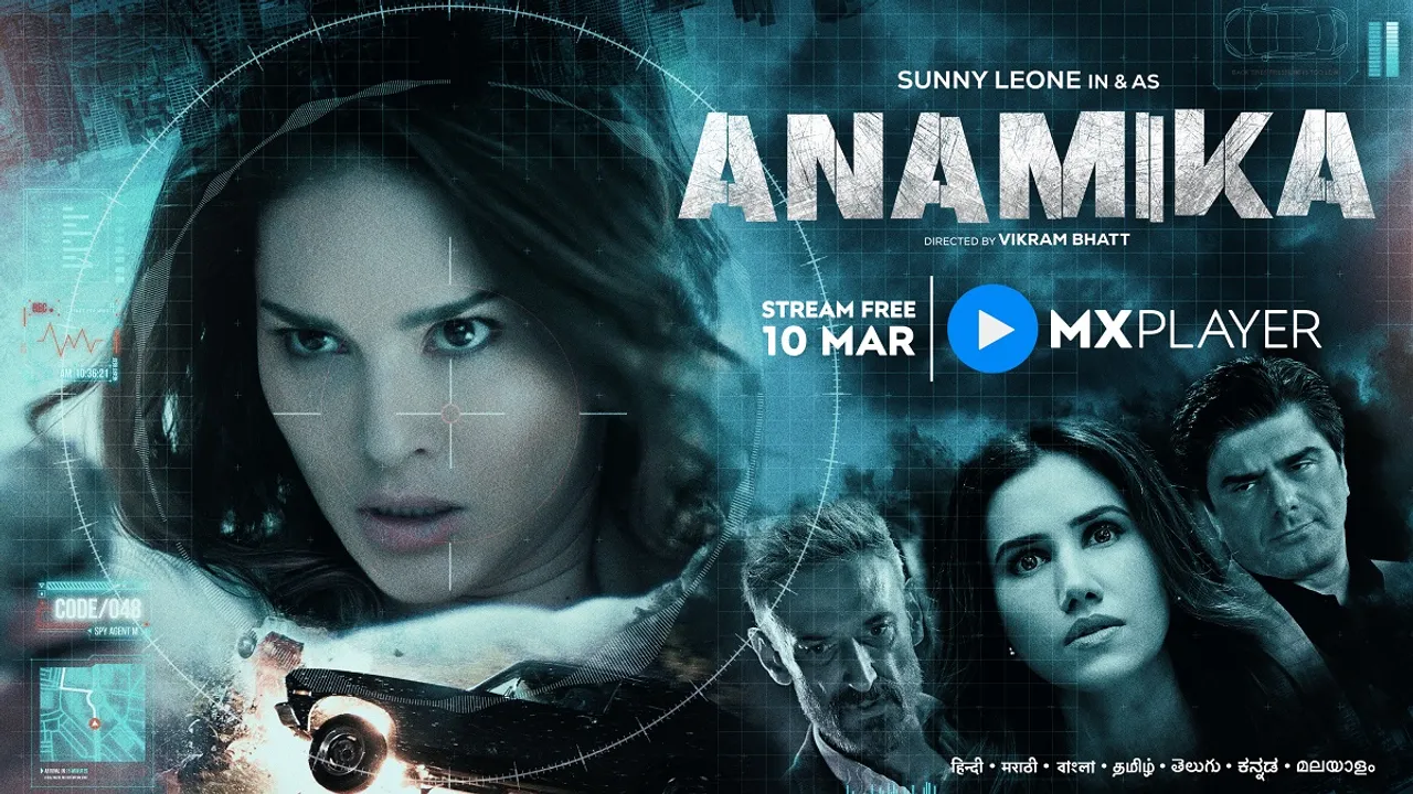 Starring Sunny Leone in and as Anamika - MX Player brings viewers an intriguing spy-thriller, directed by Vikram Bhatt on 10th March 2022