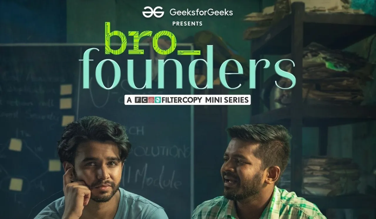 A tale of two brothers and one startup: FilterCopy’s mini-series with GeeksforGeeks, ‘Bro-Founders’ is the perfect recipe for drama, chaos, and laughter