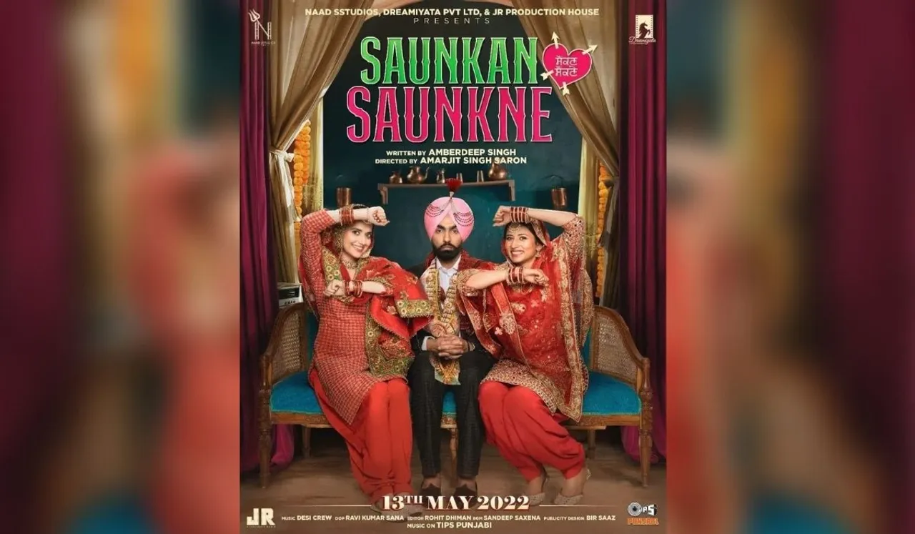 A Punjabi film with a unique concept and different story, Saunkan Saunkne is going to be released on 13th May 2022