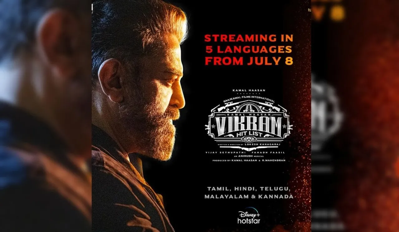 One of India’s biggest and most recent multi-starrer blockbusters, Kamal Haasan’s Vikram Hitlist, to have its worldwide digital premiere on Disney+ Hotstar from 8th July onwards