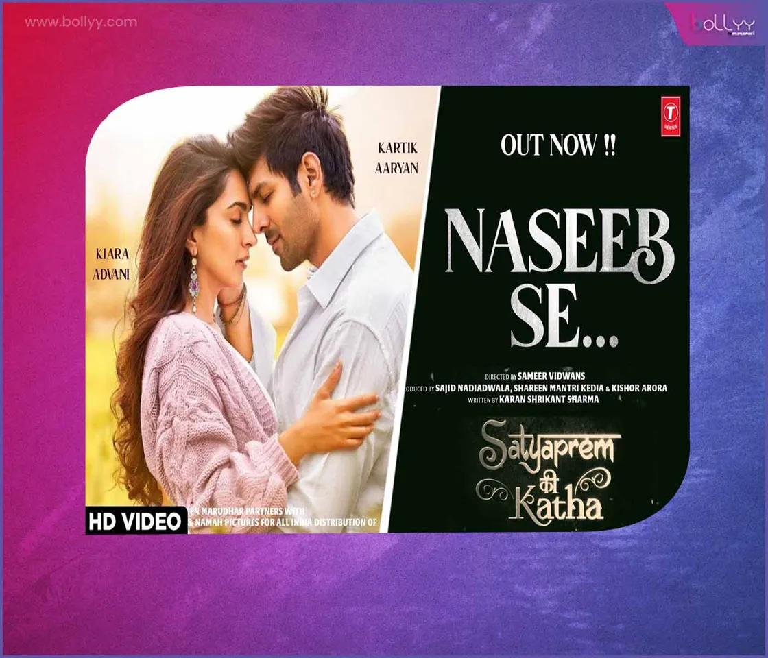 Satyaprem ki Katha new song is out “Naseeb Se”