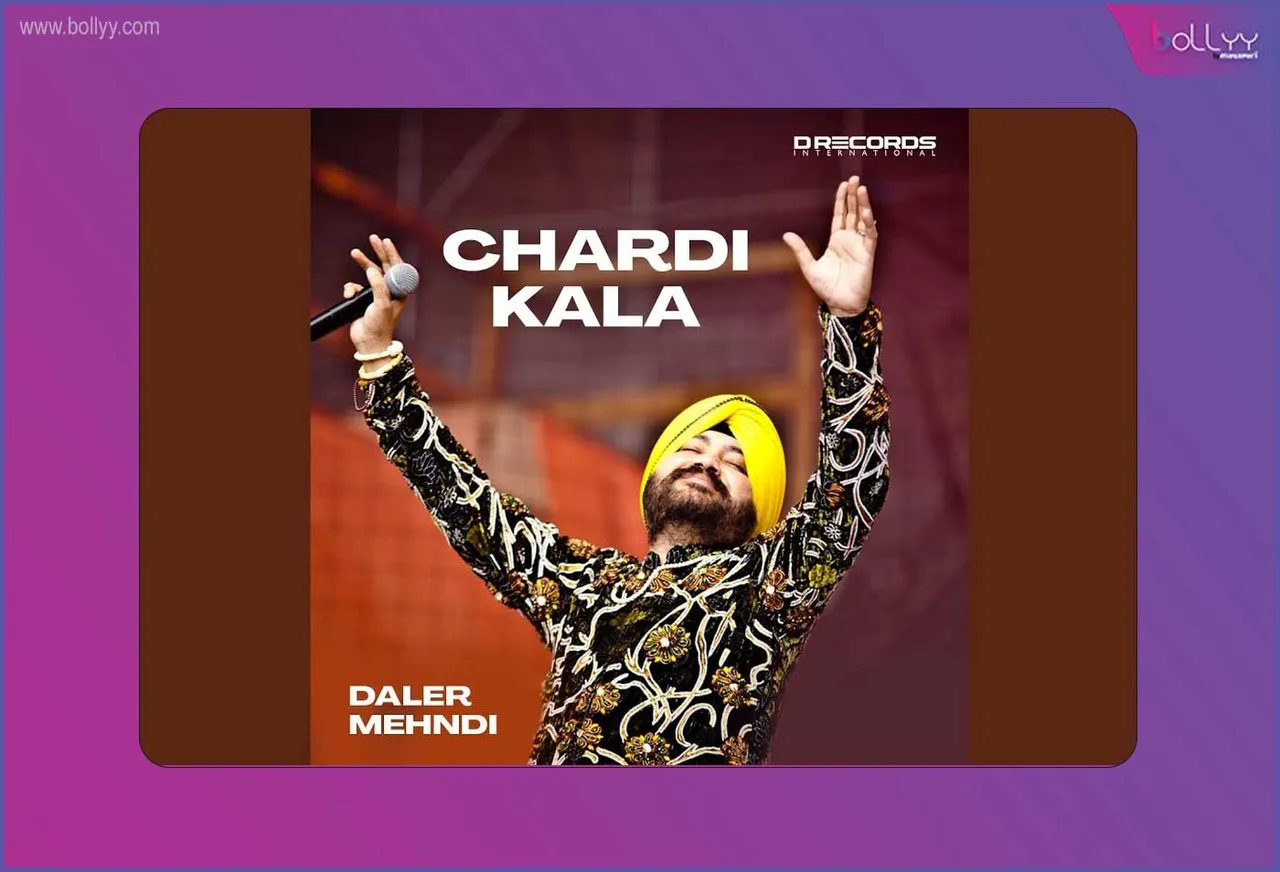 DALER MEHNDI's "CHARDI KALA," is a Happy, Bright, Simple, Hummable and Spirit uplifting track