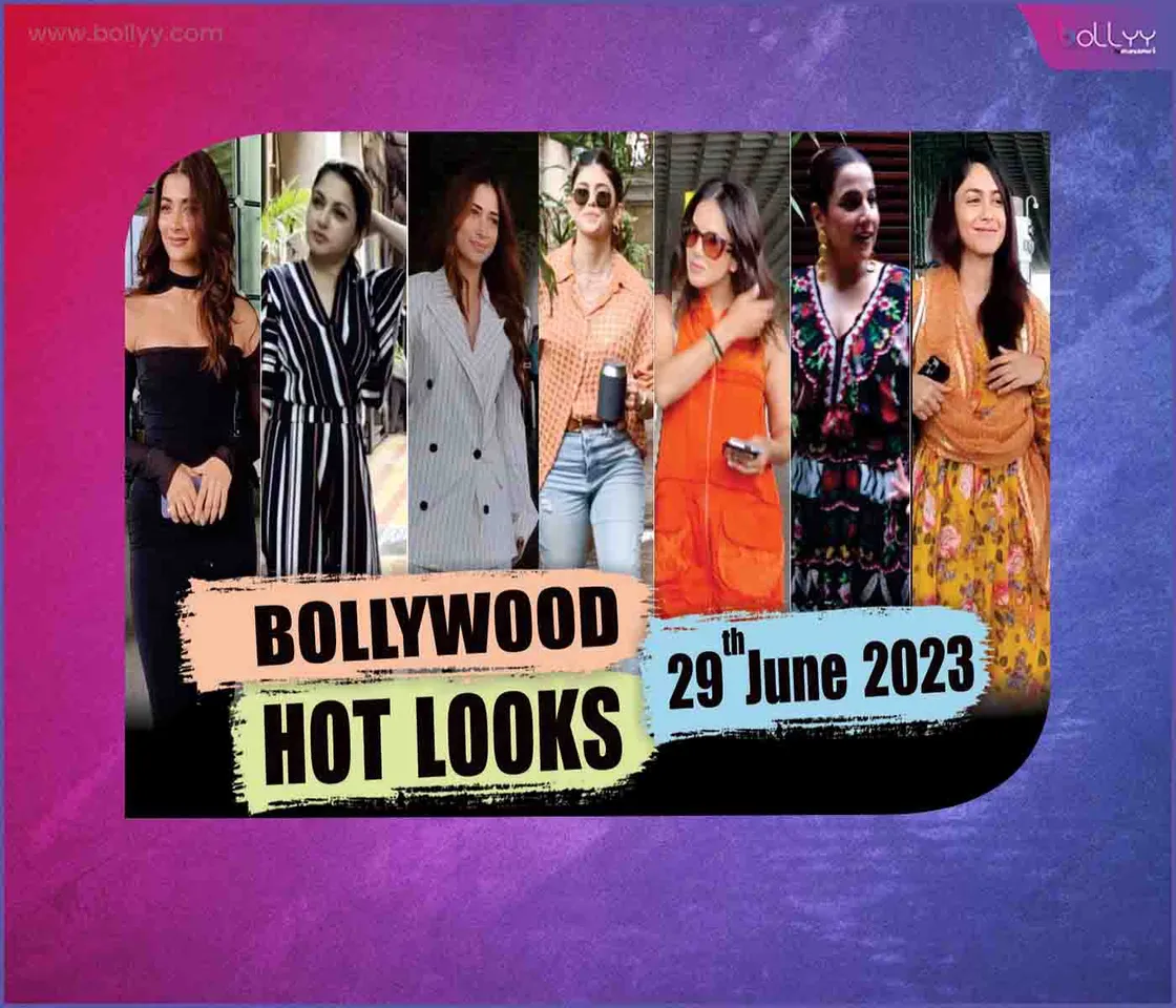 29th june Bollywood celebs hotlook