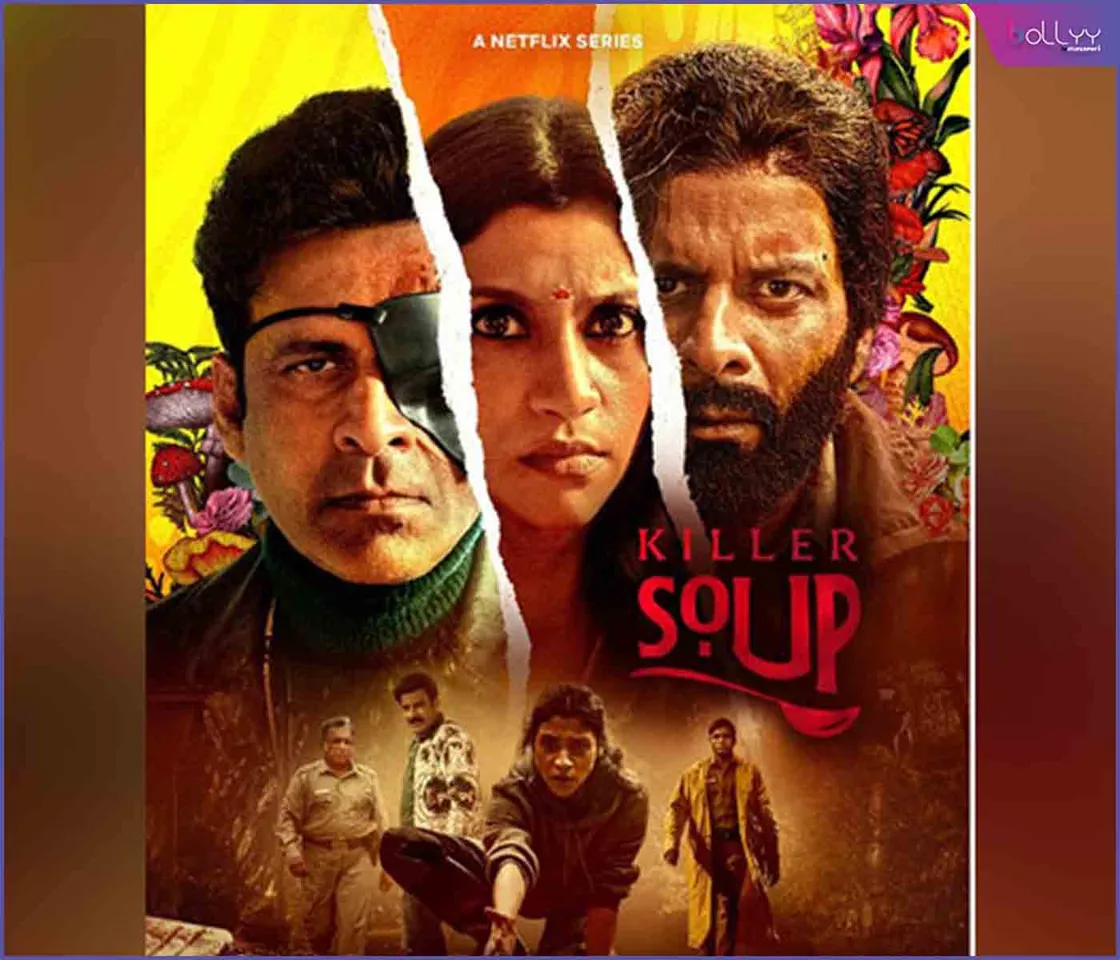 Manoj Bajpayee's 'Killer Soup' OTT Black Comedy Thriller