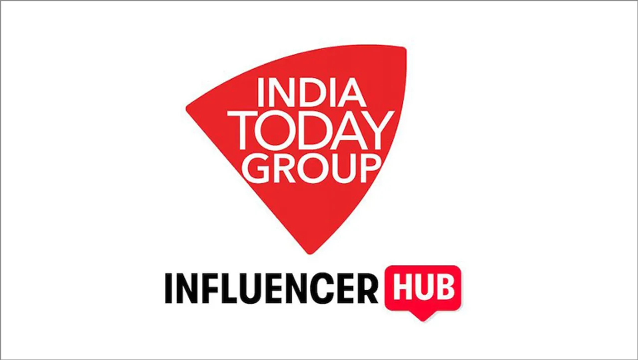 India Today Group launches “Influencer Marketing Hub”