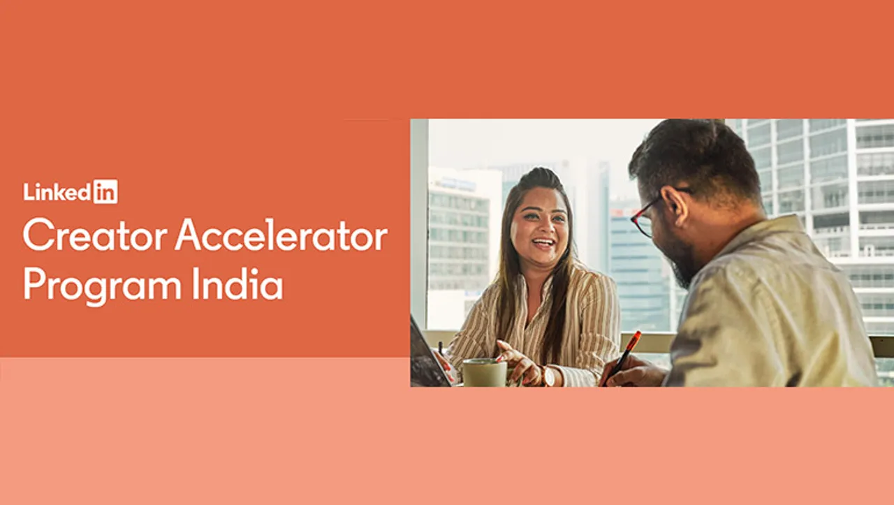 LinkedIn announces list of first India class of its Creator Accelerator Program