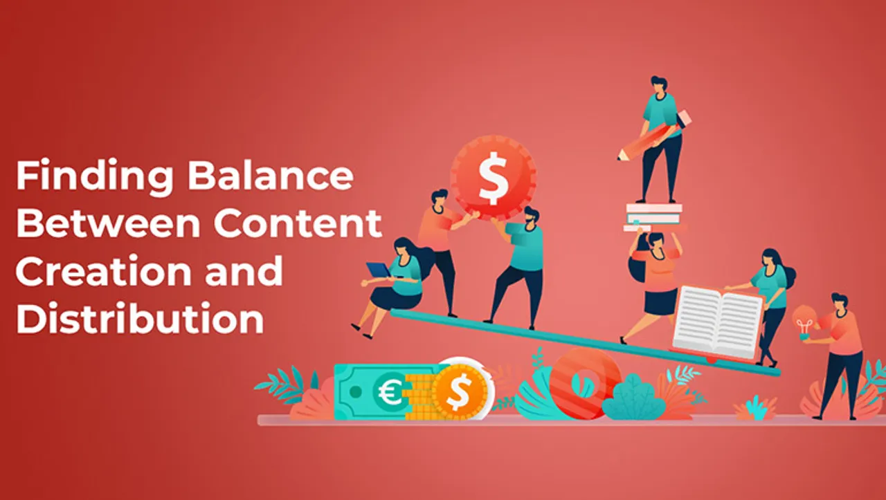 Finding the right balance between content creation and distribution spends