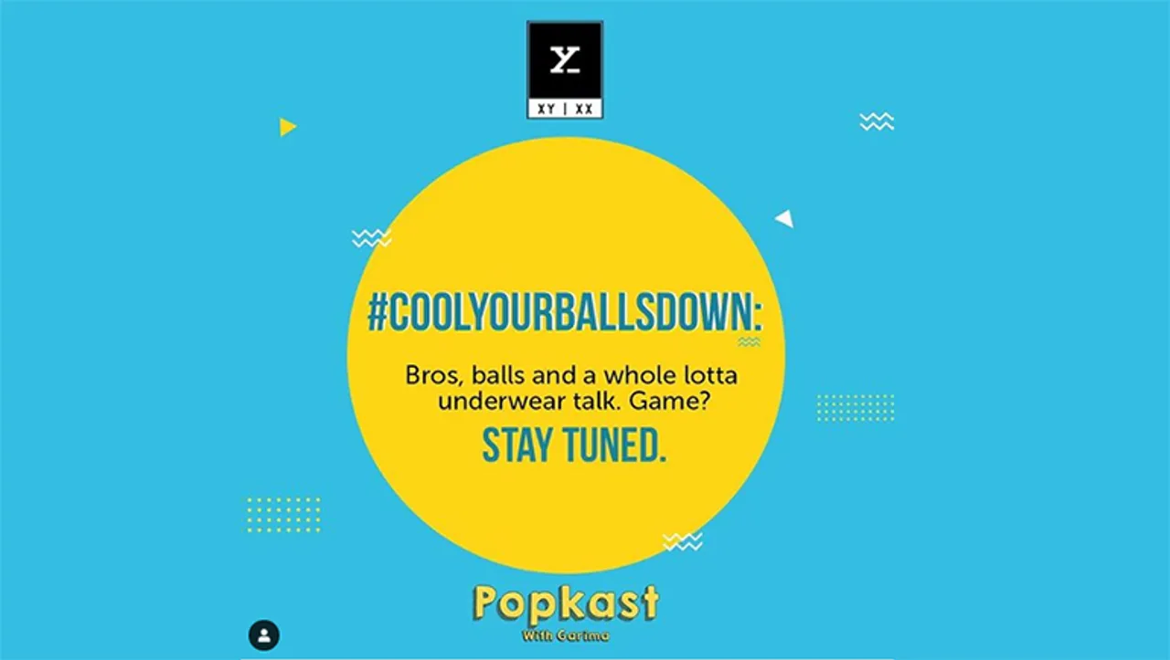 XYXX collaborates with podcast platform ‘Popkast With Garima' to touch upon issues related to men's hygiene