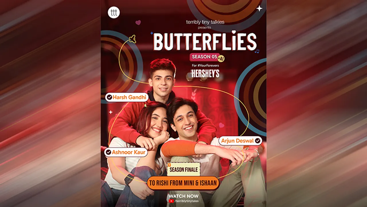 TTT teams up with Hershey India for season 5 of 'Butterflies'