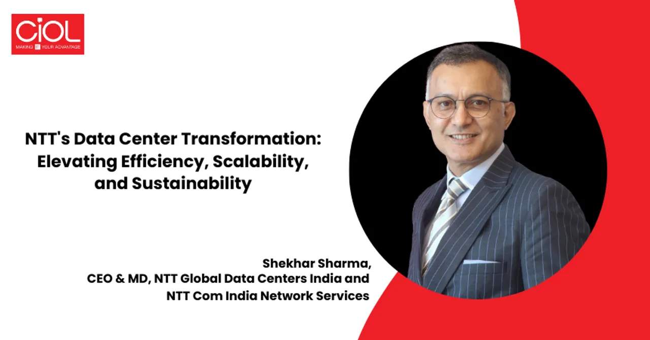 Shekhar Sharma, CEO & MD, NTT Global Data Centers India and NTT Com India Network Services.png
