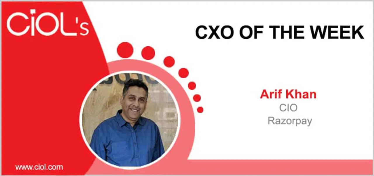 CXO of the Week Arif Khan, Chief Innovation Officer, Razorpay