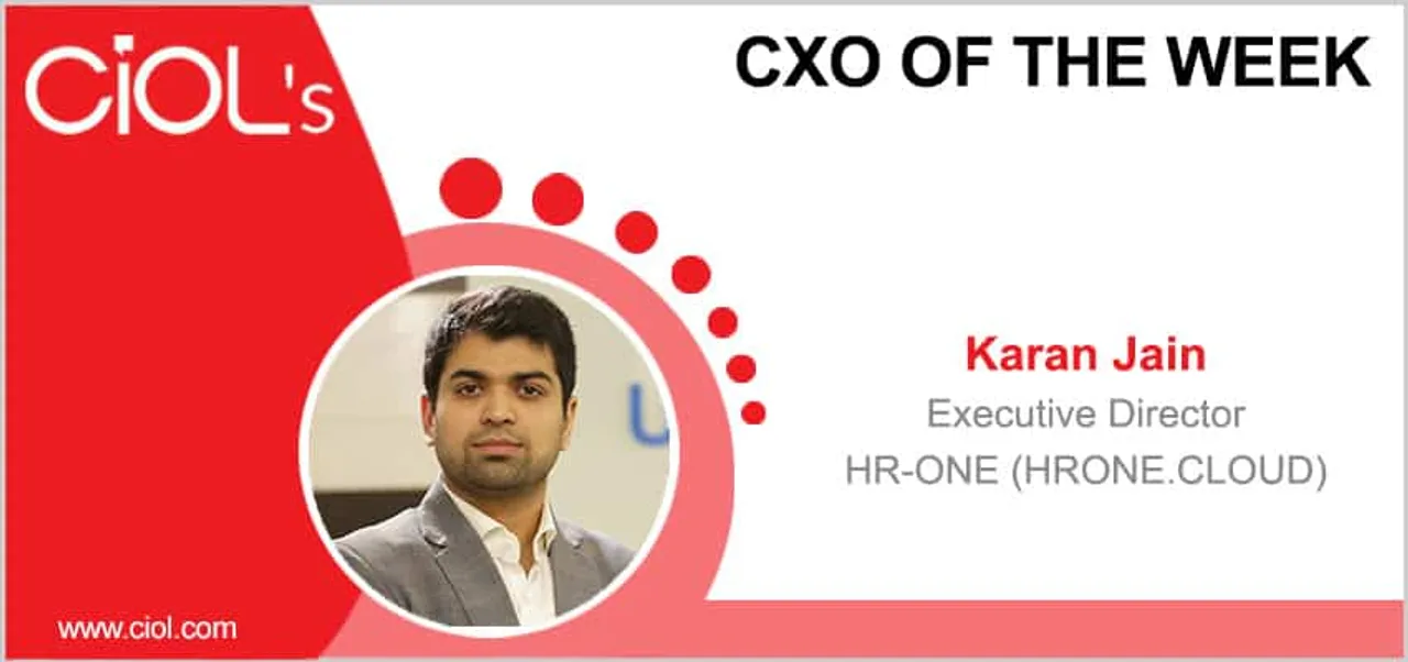 CxO of The Week: Karan Jain, Executive Director, HR-ONE
