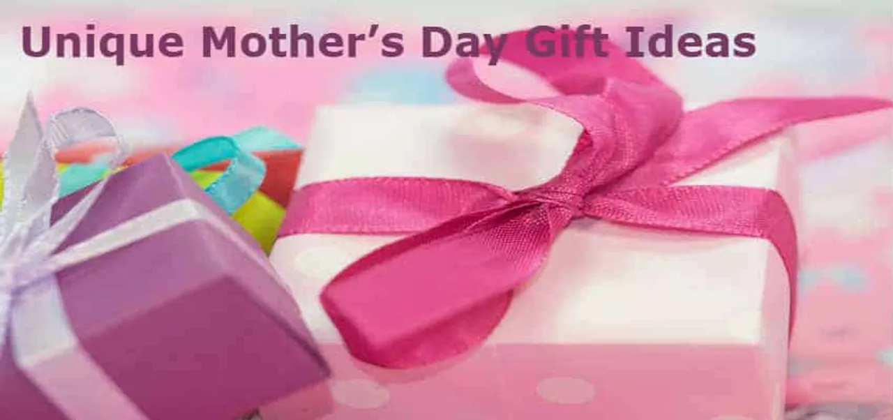 Unique Mother’s Day Gift Ideas to pamper your Mom