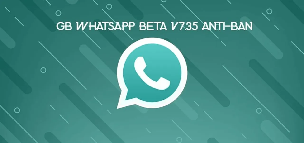 GB WhatsApp BETA v . Anti Ban