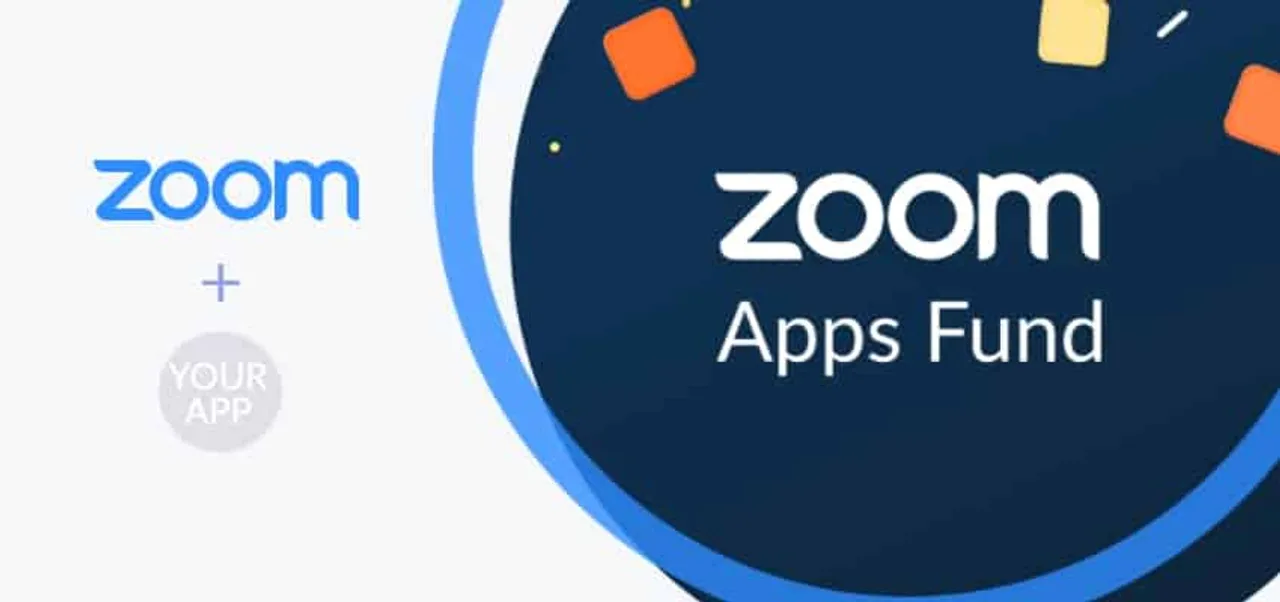 Zoom Announces $100 Million Zoom Apps Venture Fund to Stimulate Innovation
