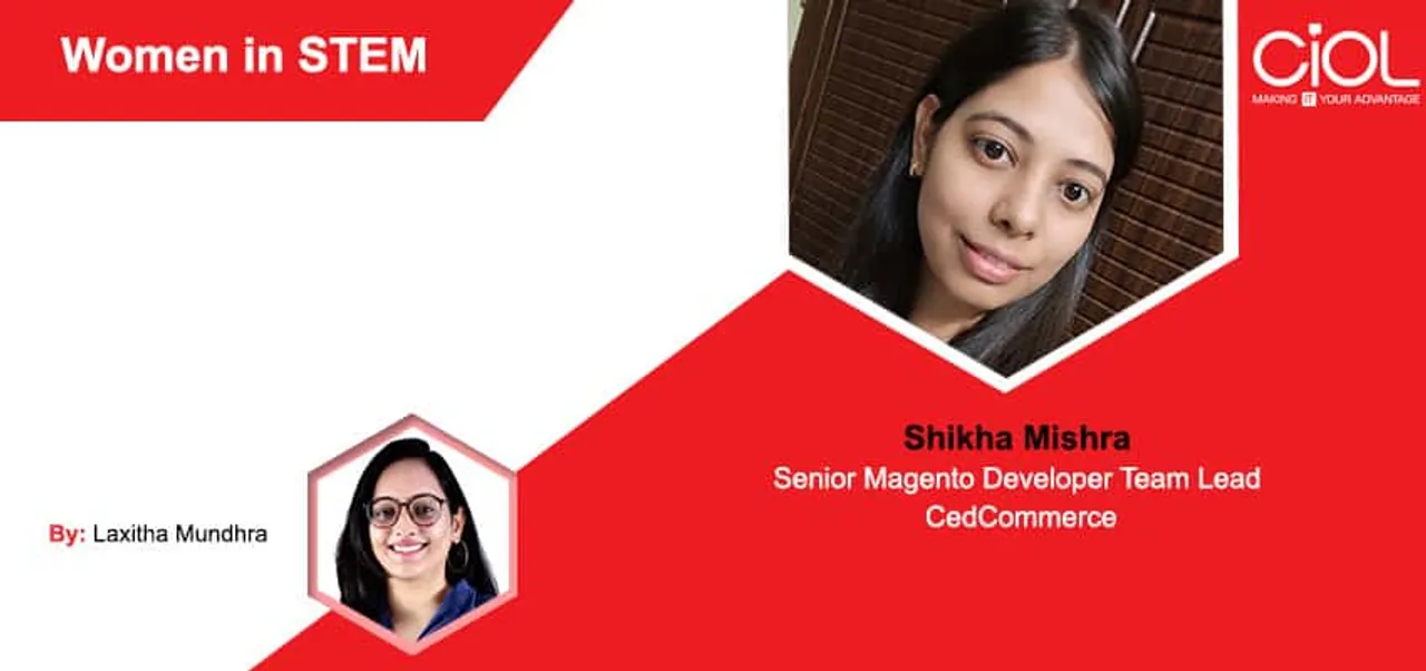 [Women in STEM] Shikha Mishra, Senior Magento Developer Team Lead, CedCommerce