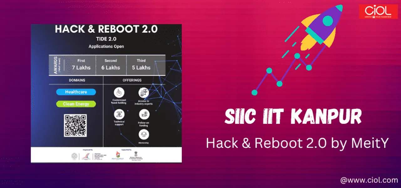 IIT Kanpur is inviting applications for Hack & Reboot 2.0