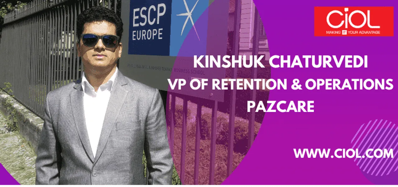 Pazcare appoints Kinshuk Chaturvedi as VP of  Retention & Operations