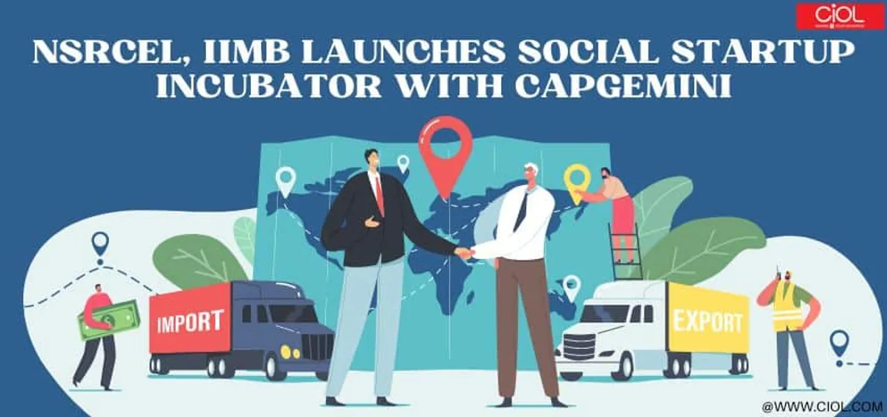 NSRCEL IIMB launches social startup incubator with Capgemini