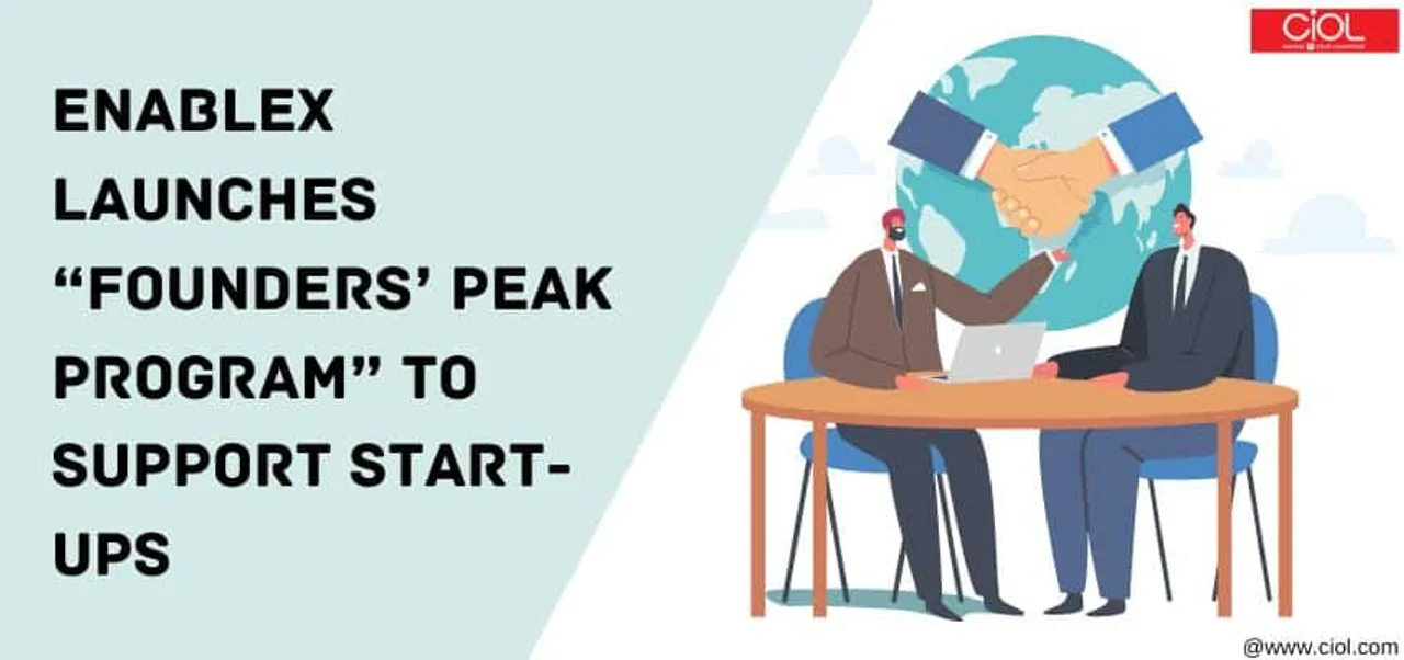EnableX launches “Founders’ Peak Program” to support Early-Stage Start-ups