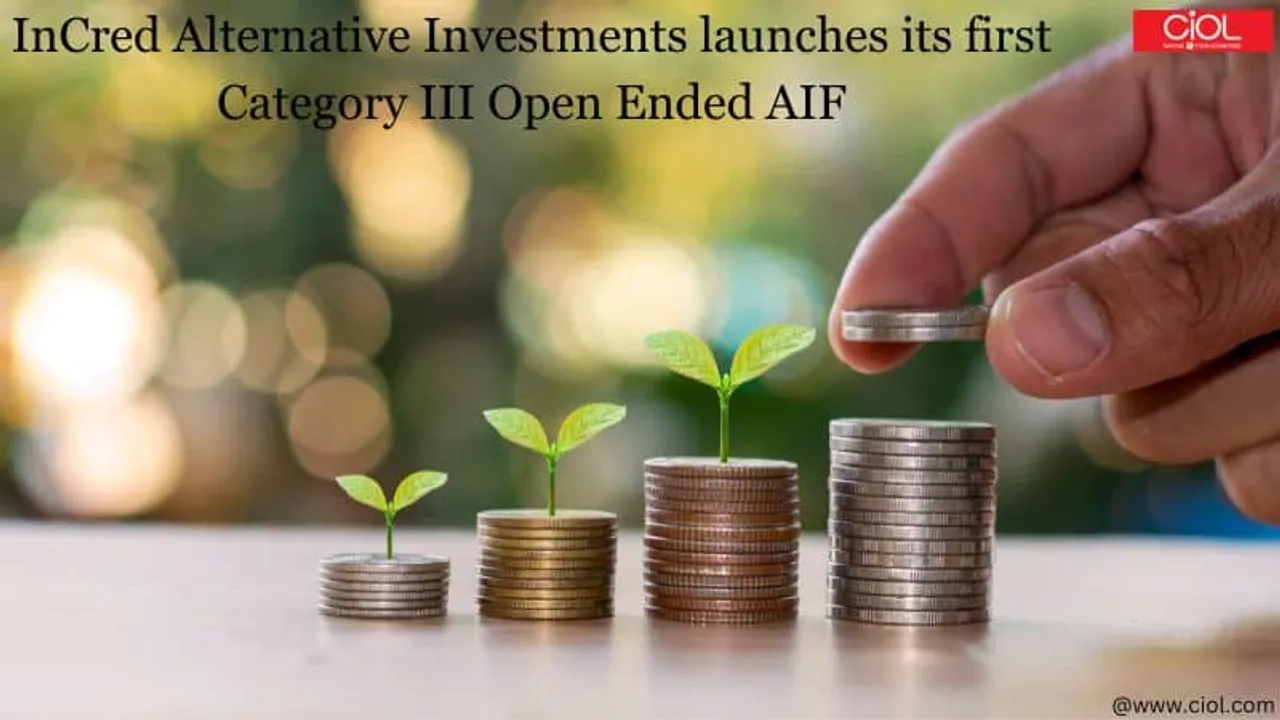 InCred Alternative Investments launches its first Category III Open Ended AIF