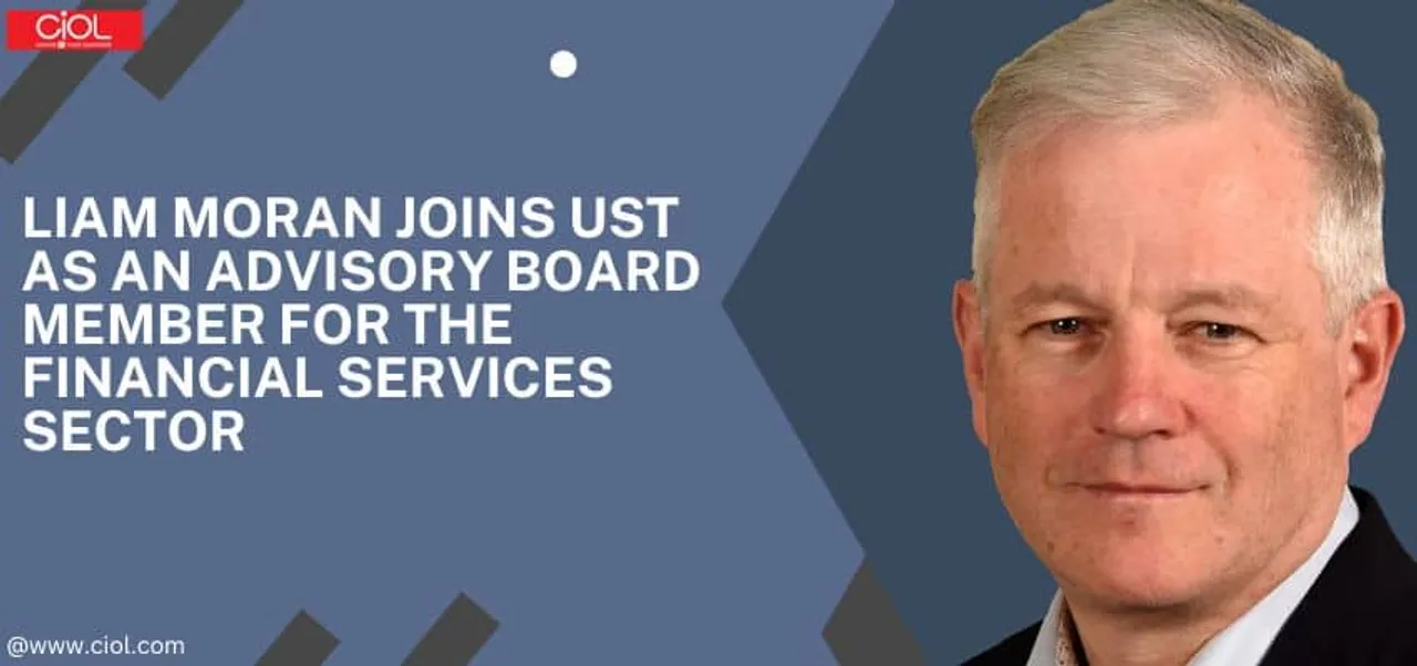 Liam Moran Joins UST as an Advisory Board Member for the Financial Services Sector