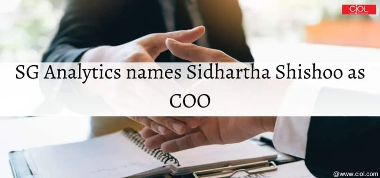 SG Analytics names Sidhartha Shishoo as COO