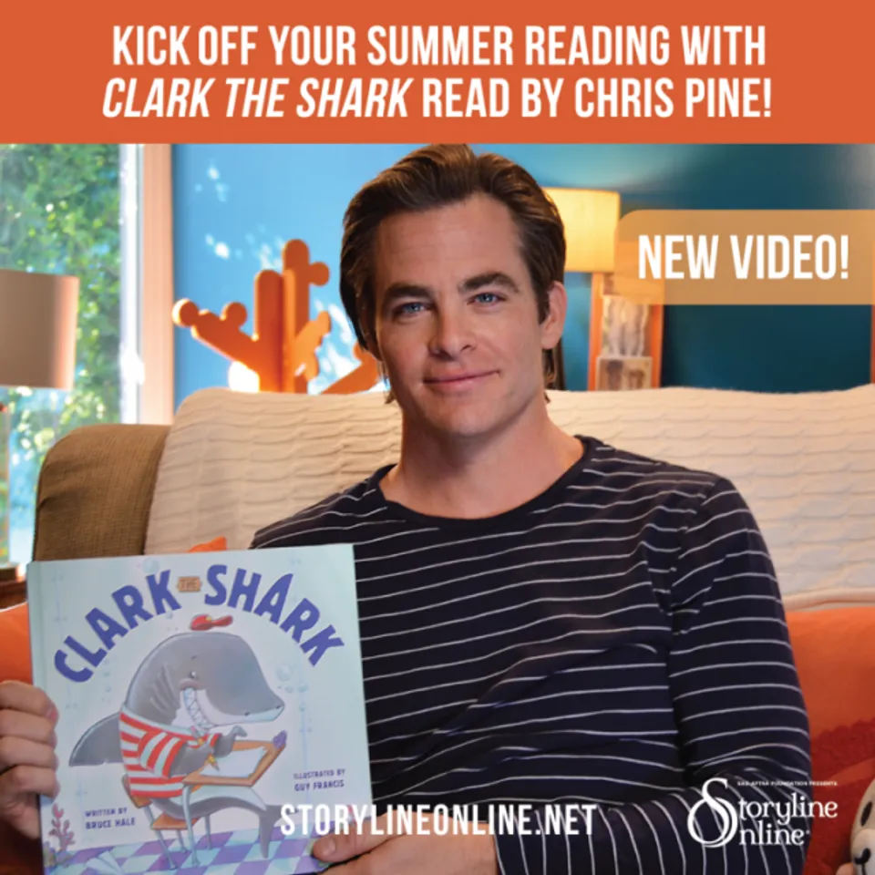 Wonder Woman’s Chris Pine Kicks Off Summer By Reading Clark The Shark For Storyline Online®