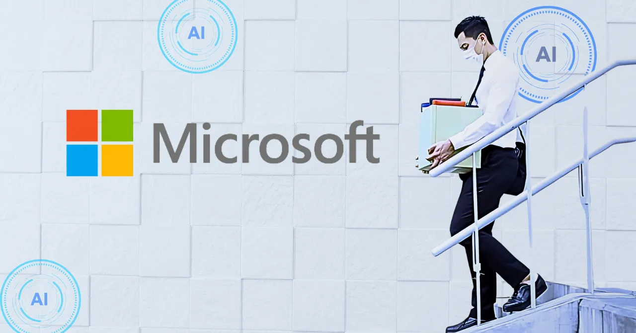 Microsoft Layoffs Is AI the Main Reason?
