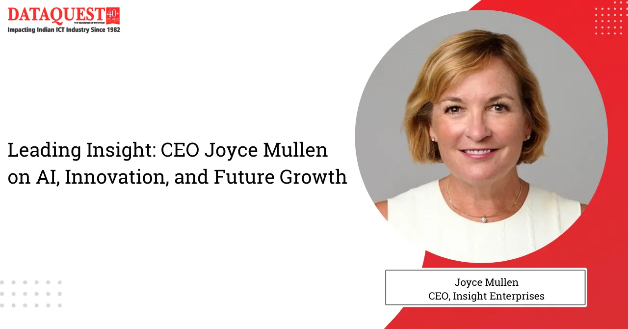  Joyce Mullen, CEO of Insight Enterprises
