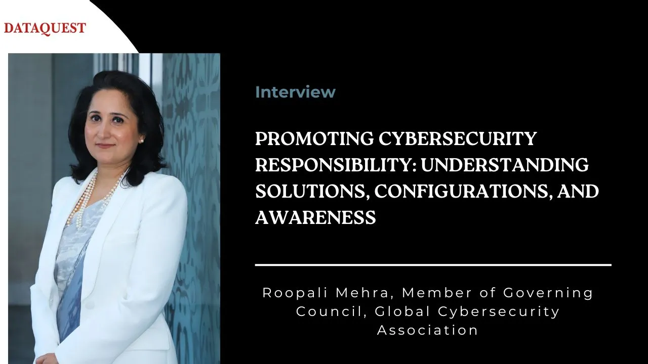 Global Cybersecurity Association's Roopali Mehra Discusses India's Digital Defense