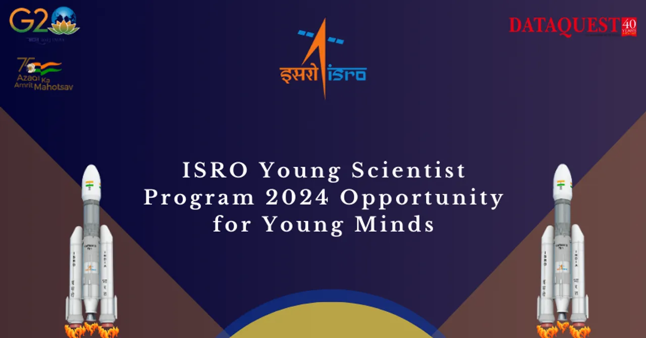 ISRO Young Scientist Program 2024 Opportunity for Young Minds.png