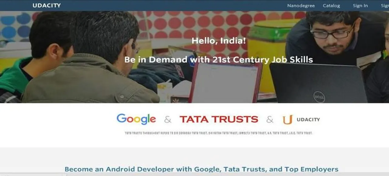 Google joins hands with Tata Trusts to announce Android Nanodegree scholarships in India in partnership with Udacity