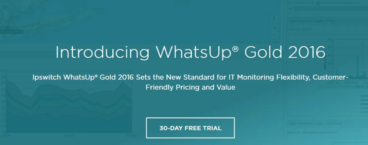 Ipswitch WhatsUp Gold 2016 Sets New Standard for IT Monitoring Flexibility, Pricing and Value