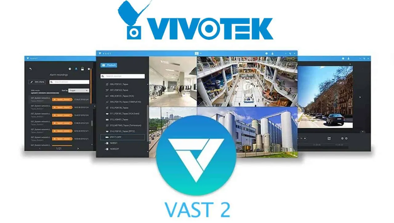 VIVOTEK Introduces Video Management Software VAST 2