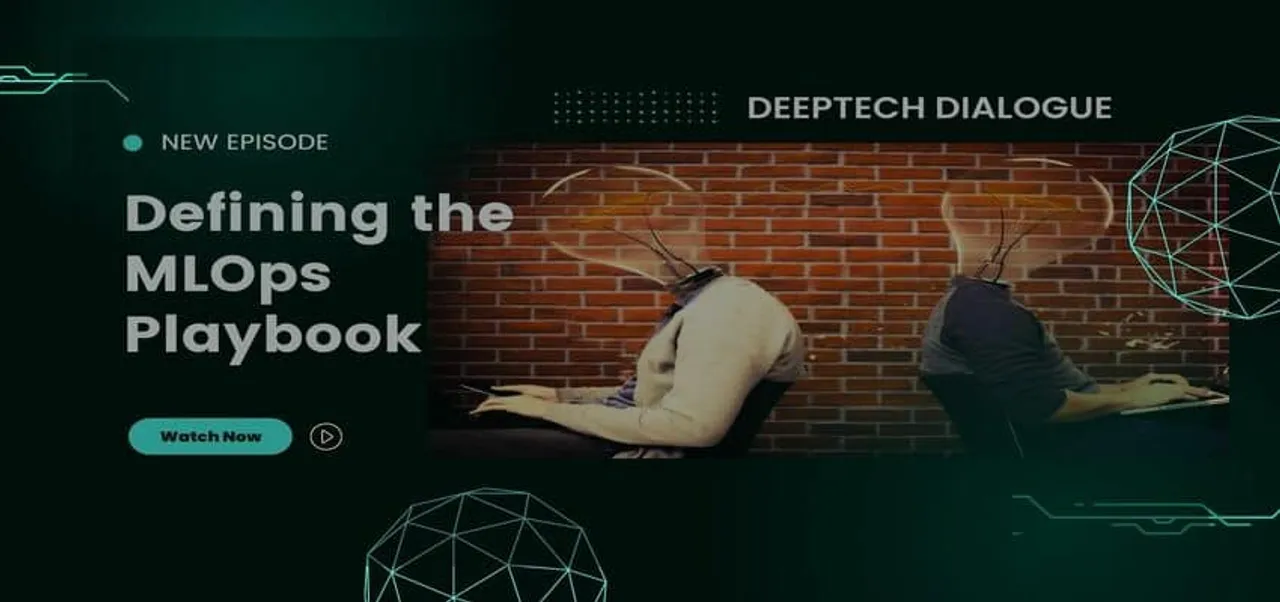 DeepTech Dialogue: Defining the MLOps Playbook