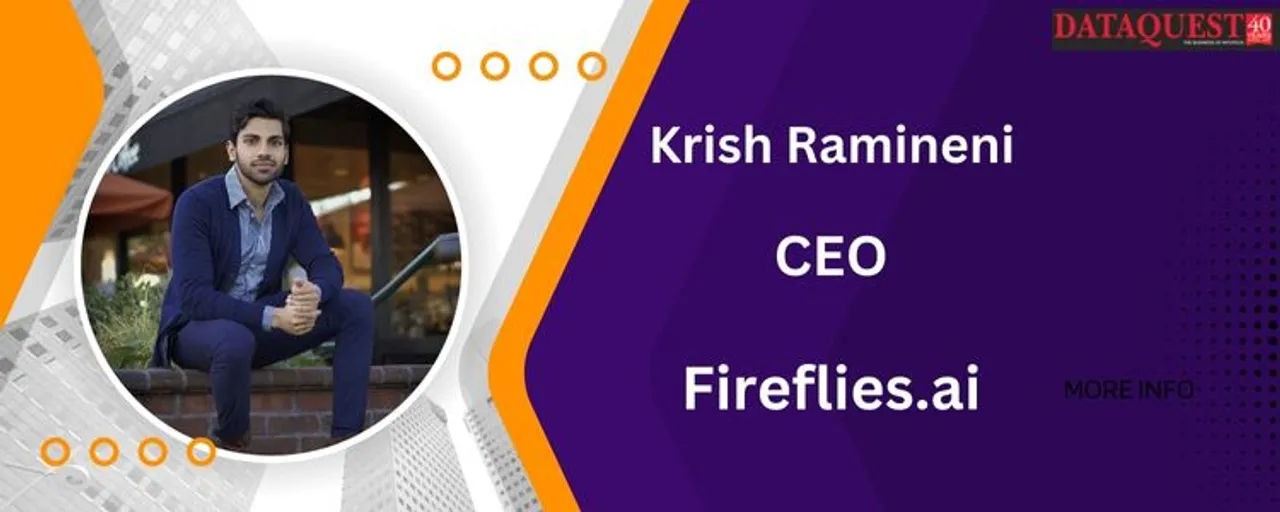 Krish Ramineni, CEO, Fireflies.ai