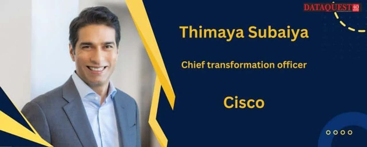 Thimaya Subaiya, chief transformation officer, Cisco