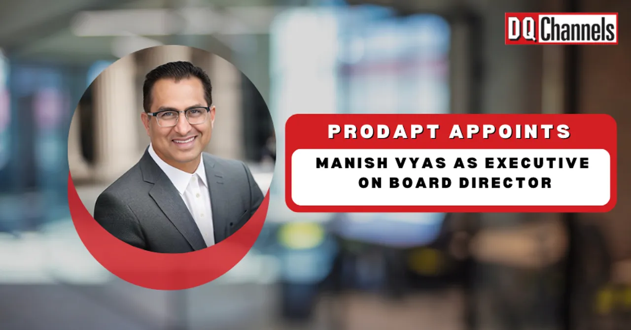 Prodapt appoints Manish Vyas as Executive Director on Board